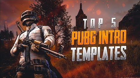 Top 5 Pubg Intro [ No Text ] | Free Download