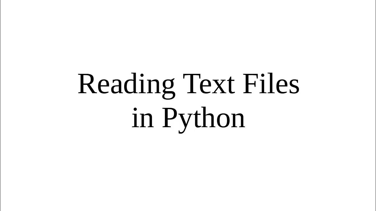 Reading Text Files in Python - YouTube