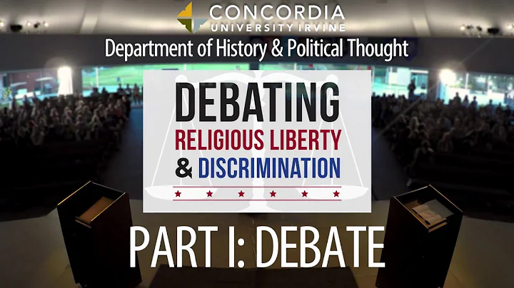 Debating Religious Liberty & Discrimination Part 1: The Debate