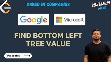 Leetcode 513. Find Bottom Left Tree Value|| Binary Trees || BFS  || POTD (28Feb2024)