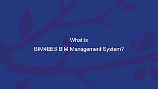 BIM4EEB BIM Management System (BIM4EEB BIMMS)