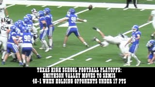 TEXAS HIGH SCHOOL FOOTBALL PLAYOFFS | SMITHSON VALLEY VS NEW BRAUNFELS