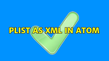 Plist as XML in Atom