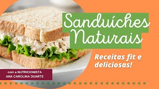 SANDUÍCHES NATURAIS: Receitas práticas e saudáveis - Saúde no Prato | Nutricionista Ana Carolina