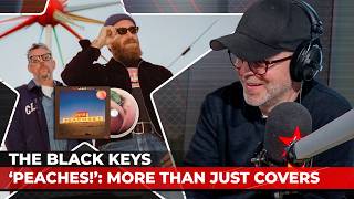 The Black Keys: New Album 'Peaches!' | "These are thoughtfully selected songs" 💿