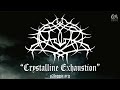 Miniature de la vidéo de la chanson Crystalline Exhaustion