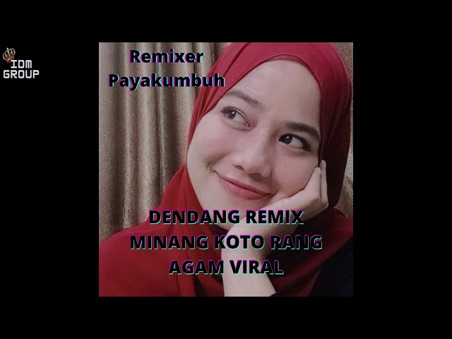 DJ Bukiktinggi Koto Rang Agam Dendang Remix Full Bass class=