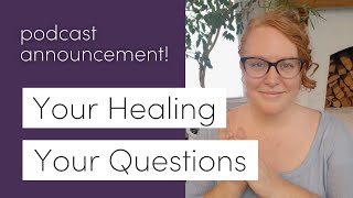Special Announcement: A New Mini-Series coming to Somatic Healing Meditations