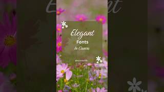Elegant Fonts In @canva must be used in 2025 | fonts ideas |canva fonts #viral #shorts