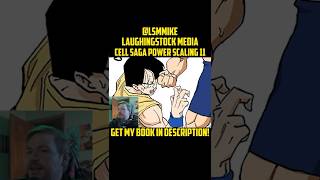 Cell Saga Power Scaling Part 11 #DBZ #DragonBallZ #dragonballsuper #shorts
Get my new book, Nemesis of the Absence HERE: https://amzn.to/46fGGpL
Power Scaling The ENTIRE CELL SAGA Dragon Ball Z Anime and manga by Laughingstock Media
Help support the channel by becoming a MEMBER:
https://www.youtube.com/channel/UC-tChwdwjFjdpFmDfb-XueQ/join
INSTAGRAM: https://tinyurl.com/ybs3al2l
Threads: https://www.threads.net/@laughingstockmedia
Until we meet again! Cell Saga Power Scaling Part 11 #DBZ #DragonBallZ #dragonballsuper #shorts