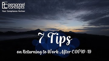 7 Tips on Returning to Work After COVID-19