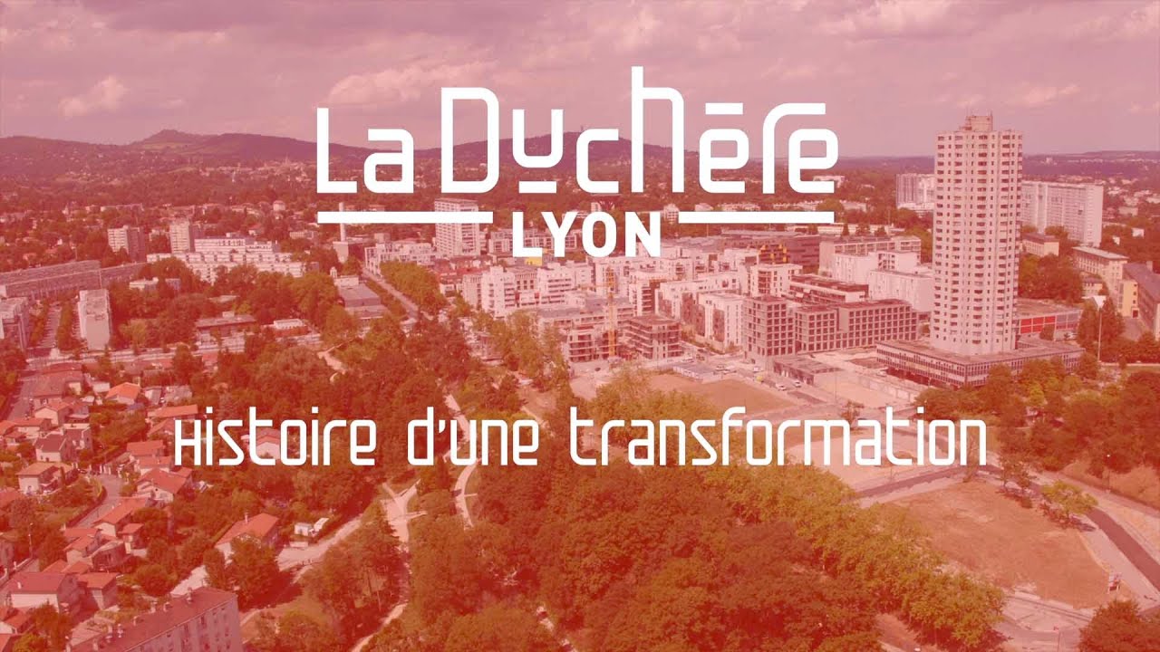 La Duchère Lyon : Histoire d'une transformation