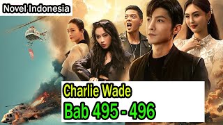 Charlie Wade Bab 495 - 496