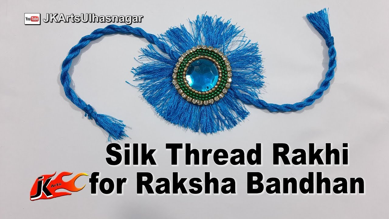 Silk Thread Rakis DIY Silk thread Rakhi for Raksha Bandhan 2021 | JK Arts 1603 - YouTube