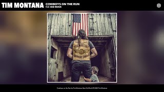 Tim Montana - Cowboys on the Run (Audio) (feat. Kid Rock) chords