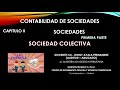 SOCIEDAD COLECTIVA - CONTABILIDAD DE SOCIEDADES - CAPÍTULO II - U.P.A.