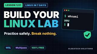 Build Your Linux Practice Lab (WSL & Multipass) | Learn Linux in 7 Days · Lesson 1 of 21