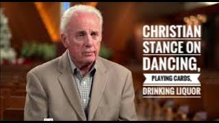 Christian stance on dancing, card playing, drinking alcohol!