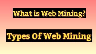 What Is Web Mining Types of Web Mining.#Webcontentmining