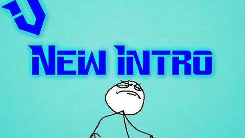 New Intro!