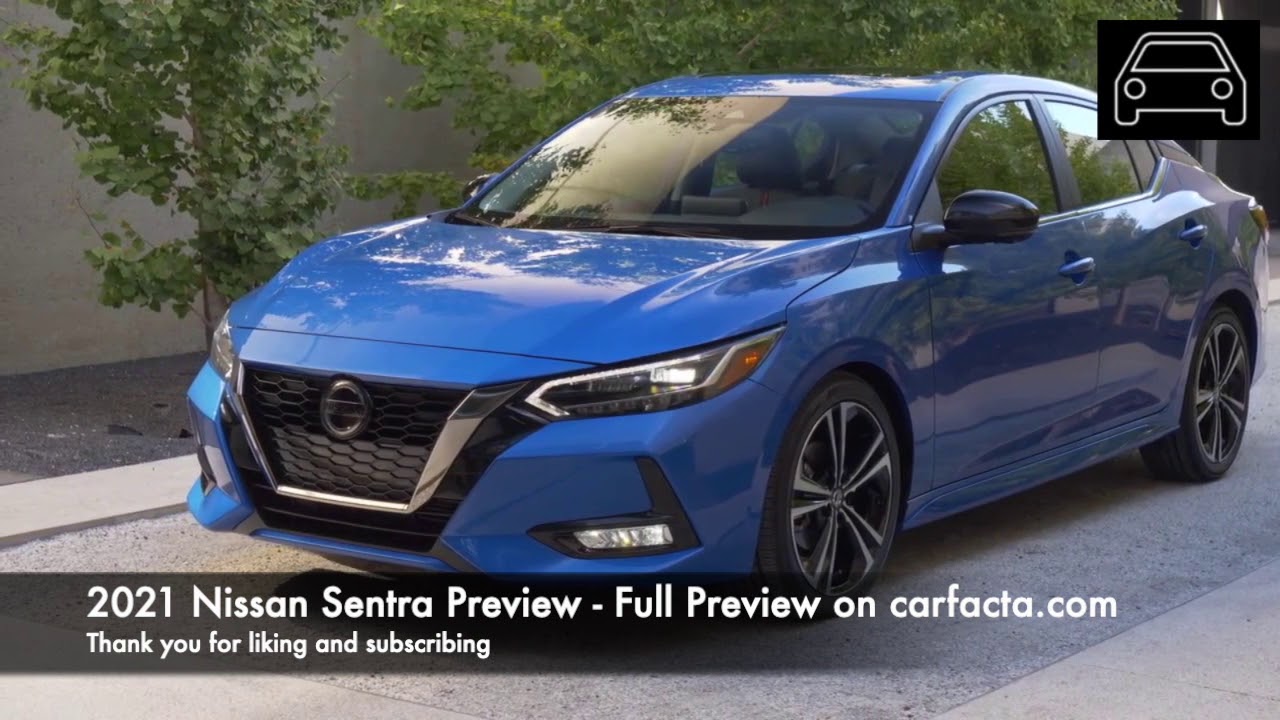 Discover The 21 Compact Nissan Sentra As Previewed On Carfacta Com Youtube