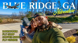 Blue Ridge GA Travel Guide! (Fly Fishing w/ the Family)