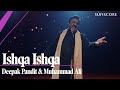 Ishqa Ishqa Deepak Pandit Muhammad Ali Surjyasikha Das Sanjay Jaipurwale Sufiscore Ishqa Ishqa Deepak Pandit Muhammad Ali Surjyasikha Das Sanjay Jaipurwale Sufiscore