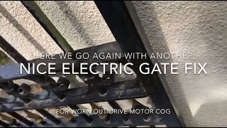 NICE Electric Gate Fix for Worn Out Motor Cog (Driveshaft gear)