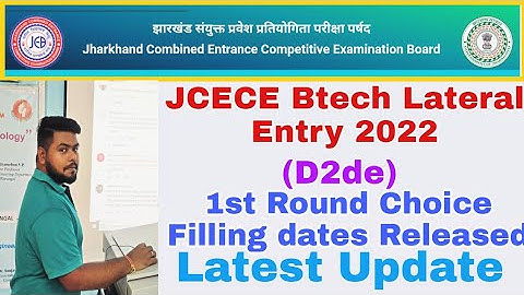 Jcece btech Lateral Entry 2022 | Counseing Dates Out | D2d 2022 Counseing Notice | D2d Jharkhand
