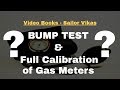 Difference  between BUMP TEST & FULL CALIBRATION Of GAS METERS