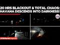 CUBA CRISIS EXPLODES: US Sanctions Plunges Havana In Darkness with 20-Hrs Power Cut| Times Now World