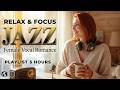 ☕Smooth Jazz Harmony &amp; Female Vocal Romantic for Winter Chill ❄️🧤