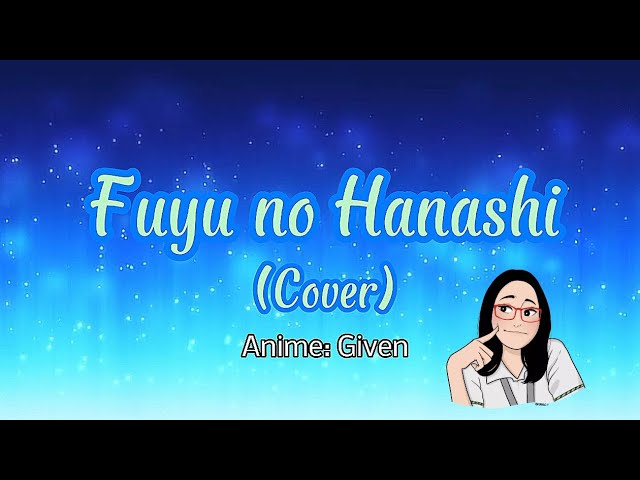 冬のはなし (fuyu no hanashi) (tradução) - Given (anime) - LETRAS