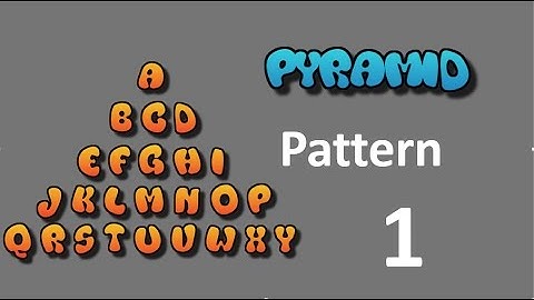8 Pyramid Pattern Print with ALPHABETS & DIGITS - Part 02 ( বাংলা ) | C language