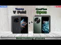 Tecno Phantom V Fold vs OnePlus Open comparison| Which is better?