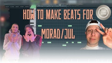 How to make THE BEST Morad & JUL Beats 2024 | Fl Studio Tutorial