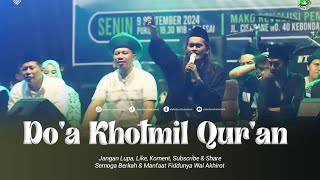 DO'A KHOTMIL QUR'AN || ABAH ALI MAFIA SHOLAWAT - SEMUT IRENG