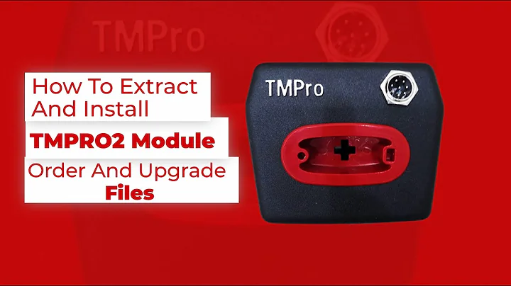 Extract And Install TMPRO2 Module Order And Upgrade Files