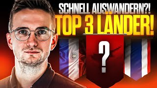 SCHNELL Auswandern: Die Top 3 Länder, in die du SOFORT auswandern kannst!