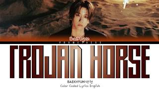 백현 BAEKHYUN 'Trojan Horse [Prod by THE HUB]' Lyrics (Color Coded Lyrics)