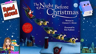 The Night Before Christmas By Clement C. Moore Read Aloud