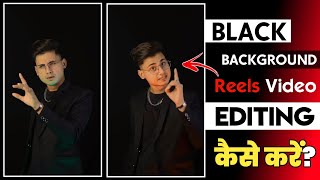 Black Background Video Editing Capcut | Black Background Reels Kaise Banaye | Black Prda Video Edit