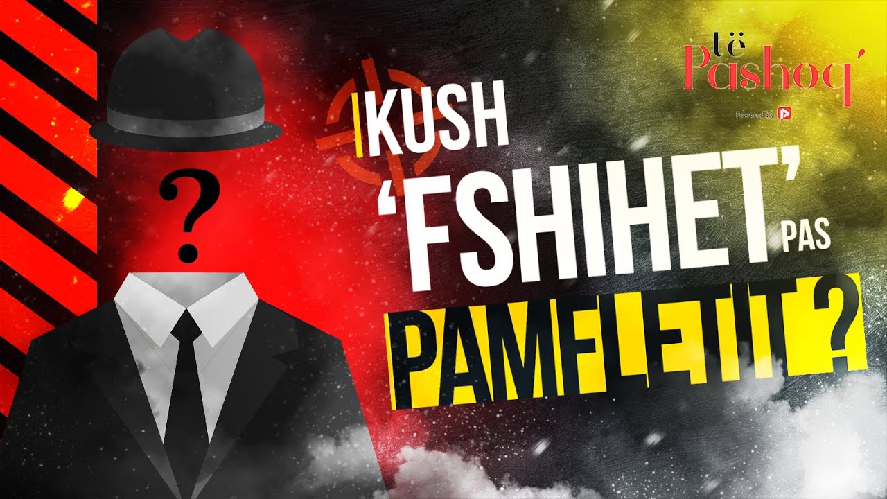 Të Pashoq’ | Episode 1 - Kush 'fshihet' pas ‘Pamfleti’-t?