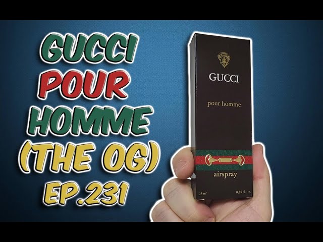 EDT Ep.231: GUCCI Classic! Original POUR HOMME - YouTube