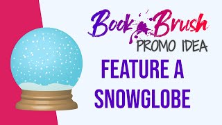 Unique Book Promo Idea🔮Feature Your Book in a Snow Globe...in just a few minutes!