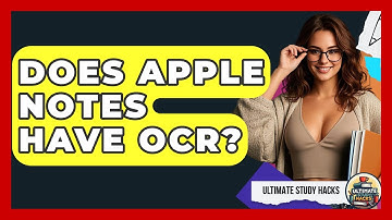Does Apple Notes Have OCR? - Ultimate Study Hacks