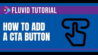 How to add Call To Action button on a video | Fluvid Tutorial
