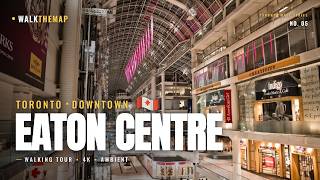 Walking Downtown Toronto Eaton Centre 🛍️ Yonge Street | 4K  | May 2026 | No Talking | Pure Ambience