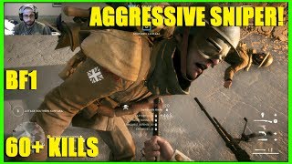 Battlefield 1 - BF1 Aggressive sniping! | 60+ kills and 20,000 points! (Gewehr M.95 Marksman)