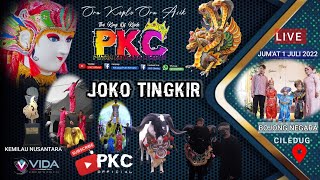 Joko Tingkirburok Pkc  Bojong Negara 1 Juli 2022pkc